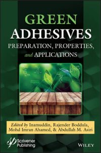 cover of the book Green Adhesives: Preparation, Properties and Applications