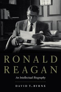 cover of the book Ronald Reagan: an intellectual biography