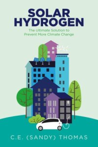 cover of the book Solar Hydrogen: the Ultimate Solution to Prevent More Climate Change