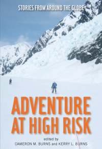 cover of the book Adventure at high risk: stories from around the globe