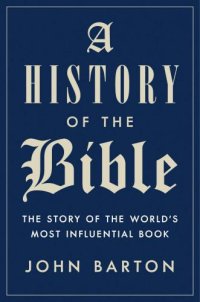 cover of the book History of the Bible: The Story of the World's Most Influential Book