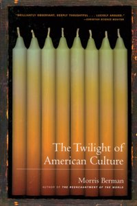 cover of the book The Twilight of American Culture