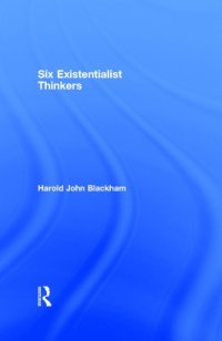 cover of the book Six Existentialist Thinkers