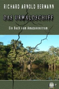 cover of the book Das Urwaldschiff