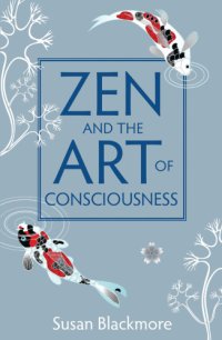 cover of the book Zen and the Art of Consciousness