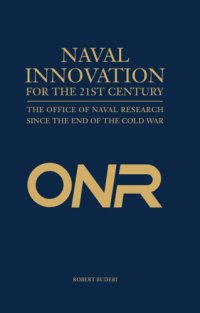 cover of the book Naval innovation for the 21st century: the Office of Naval Research in the post-Cold War era