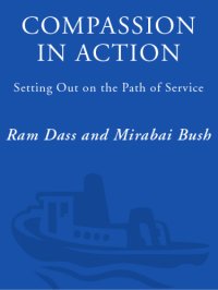 cover of the book Compassion in action: setting out on the path of service