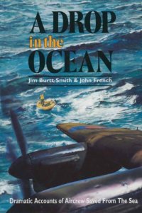 cover of the book A drop in the ocean: dramatic accounts of aircrew saved from the sea