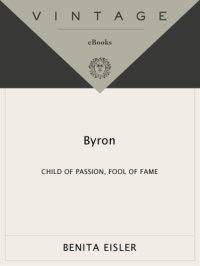 cover of the book Byron: child of passion, fool of fame