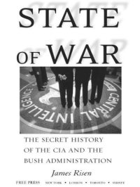 cover of the book State of War: The Secret History of the C.I.A. and the Bush Administration