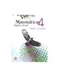 cover of the book Matematicas 4. ALGEBRA LINEAL