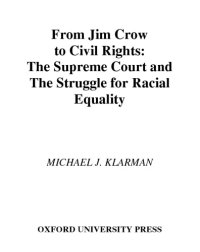 cover of the book From Jim Crow to civil rights: the Supreme Court and the struggle for racial equality