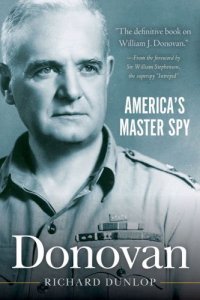 cover of the book Donovan: America's Master Spy