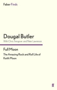 cover of the book Full Moon: The Amazing Rock and Roll Life of Keith Moon