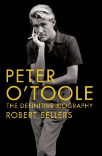 cover of the book Peter O'Toole: the definitive biography