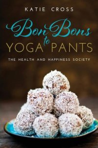 cover of the book Bon Bons to Yoga Pants