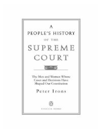 cover of the book A people's history of the Supreme Court: the men and women whose cases and decisions have shaped our Constitution