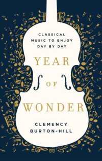 cover of the book Year of wonder: classical music to enjoy day by day