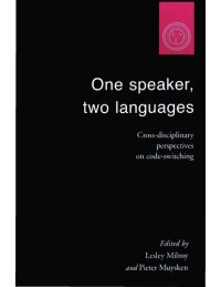 cover of the book One Speaker, Two Languages: Cross-Disciplinary Perspectives on Code-Switching