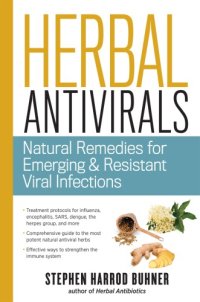 cover of the book Herbal antivirals: natural remedies for emerging resistant & epidemic viral infections