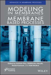 cover of the book Modeling in Membranes and Membrane-Based Processes: Industrial Scale Separations