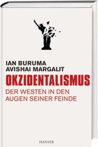 cover of the book Okzidentalismus Der Westen in den Augen seiner Feinde