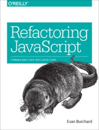 cover of the book Refactoring JavaScript turning bad code into good code