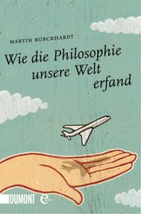 cover of the book Wie die Philosophie unsere Welt erfand