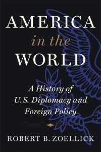 cover of the book America in the World: A History of U.S. Diplomacy and Foreign Policy