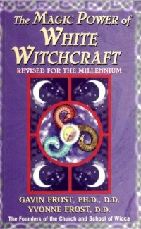 cover of the book Magic Power of White Witchcraft