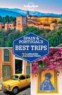 cover of the book Spain & Portugal's best trips: 32 amazing road trips