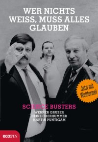 cover of the book Wer nichts weiß, muss alles glauben