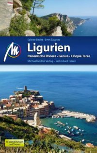 cover of the book Ligurien Reiseführer Michael Müller Verlag Italienische Riviera, Genua, Cinque Terre