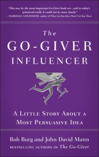 cover of the book The go-giver influencer: a little story about a most persuasive idea