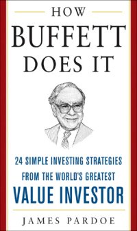 cover of the book How Buffett does it: 24 simple investing strategies from the world's greatest value investor