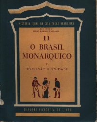 cover of the book História Geral da Civilização Brasileira. Dispersão e Unidade