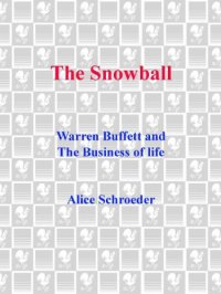 cover of the book The Snowball: Warren Buffett and the Business of Life