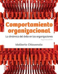 cover of the book Comportamiento organizacional : la dinámica del éxito en las organizaciones