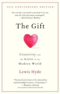 cover of the book The Gift: Creativity and the Artist in the Modern World