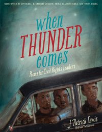 cover of the book When thunder comes: poems for civil rights leaders