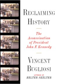 cover of the book Reclaiming history: the assassination of President John F. Kennedy