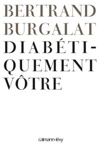 cover of the book Diabétiquement vôtre