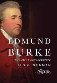 cover of the book Edmund Burke: the first conservative