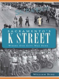 cover of the book Sacramento's K Street: where the city was born