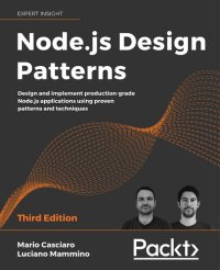 cover of the book Node.js Design Patterns: Design and implement production-grade Node.js applications using proven patterns and techniques, 3rd Edition