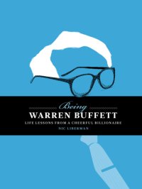 cover of the book Being Warren Buffet: life lessons from a cheerful billionaire