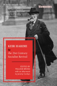 cover of the book Keir Hardie and the 21st Century Socialist Revival