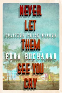 cover of the book Never Let Them See You Cry