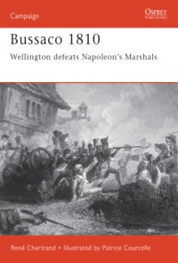 cover of the book Bussaco 1810: Wellington Defeats Napoleon's Marshals