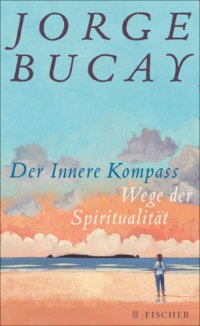 cover of the book Der Innere Kompass Wege der Spiritualität